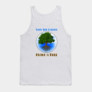 Save The Galaxy Plant A Tree Tank Top